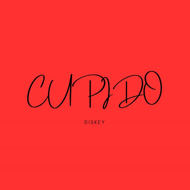 Diskey - 'CUPIDO' [Ringtone]