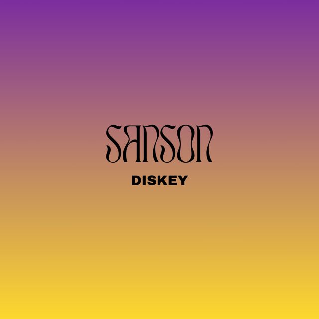 Diskey - 'SANSON' [Ringtone]