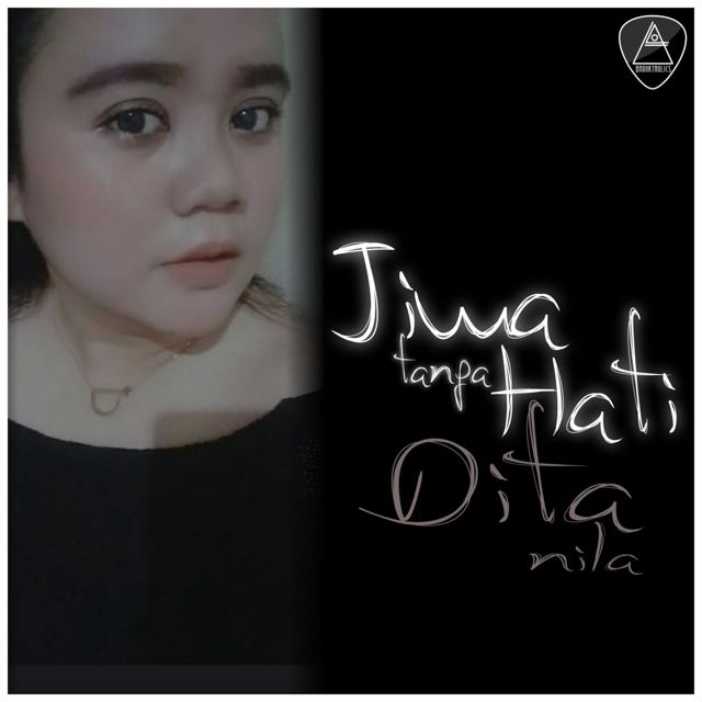 Dita Nila - 'Jiwa Tanpa Hati' [Ringtone]