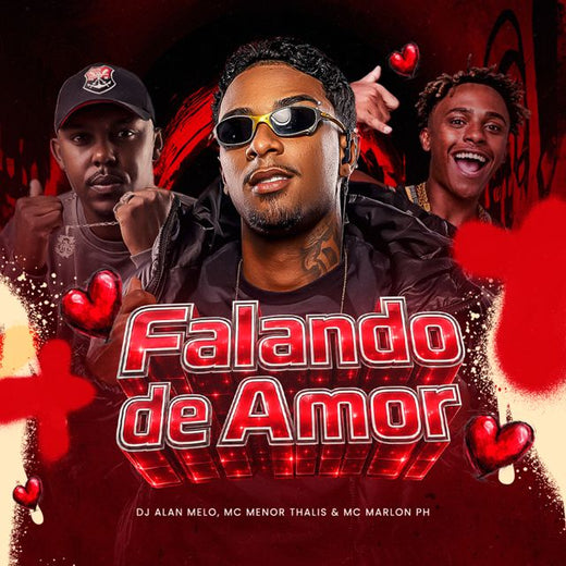 Dj Alan Melo - 'FALANDO DE AMOR (feat. Mc Menor Thalis & Mc Marlon PH)' [Ringtone]