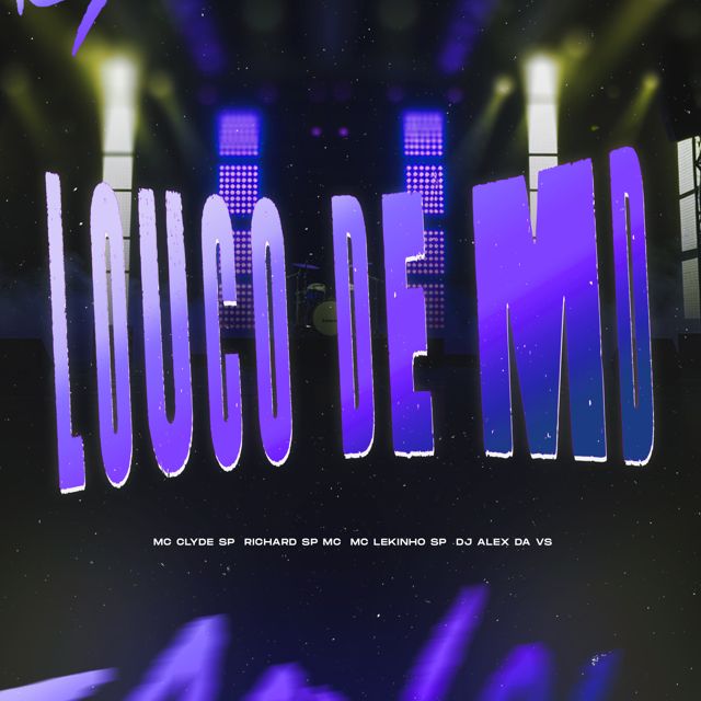 DJ ALEX DA VS - 'LOUCO DE MD (feat. Mc Clyde SP & RICHARD SP MC & Mc Lekinho SP)' [Ringtone]