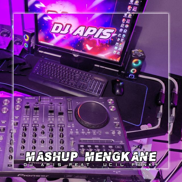 DJ Apis - 'Mashup Mengkane (feat. Ucil Fvnky)' [Ringtone]