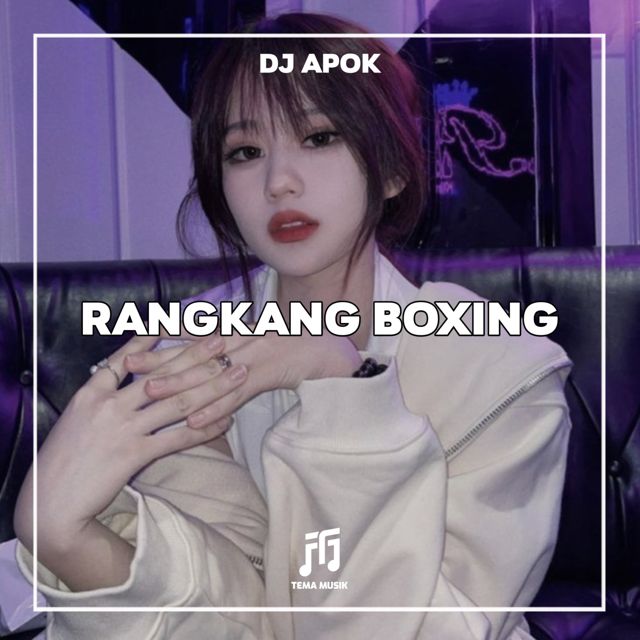 DJ Apok - 'rangkang boxing' [Ringtone]