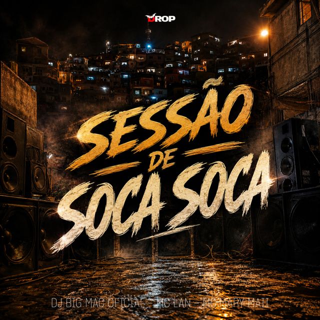 DJ BIG MAC OFICIAL - 'Sessão de Soca Soca (feat. MC Lan & Mc Mary Maii)' [Ringtone]