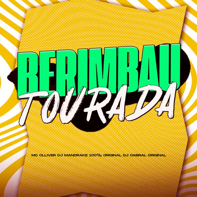 DJ CABRAL ORIGINAL - 'Berimbau Tourada (feat. DJ Mandrake 100% Original & MC Olliver)' [Ringtone]