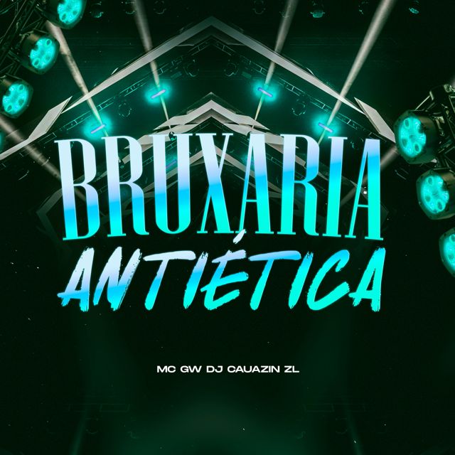 DJ CAUAZIN ZL - 'BRUXARIA ANTIÉTICA (feat. Mc Gw)' [Ringtone]