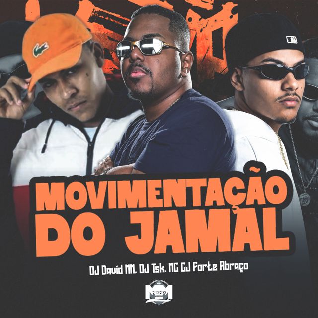 DJ David MM - 'Movimentação do Jamal (Slowed) (feat. DJ Tsk & Mc CJ Forte Abraço)' [Ringtone]