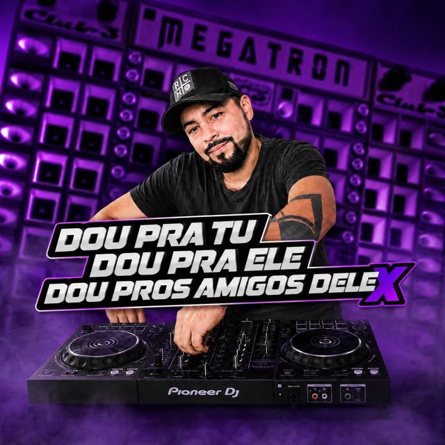 DJ DENIS LOPEZ - 'DOU PRA TU, DOU PRA ELE, DOU PROS AMIGOS DELEX (REQUEFUNK)' [Ringtone]