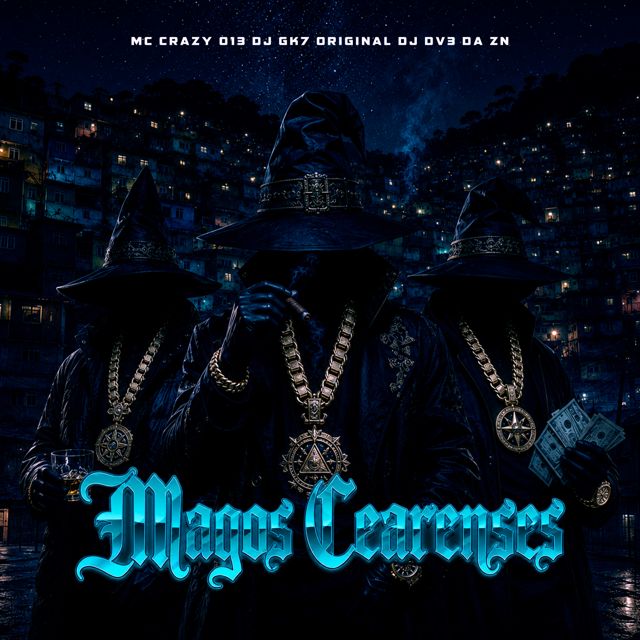DJ DV3 DA ZN - 'MAGOS CEARENSES (feat. DJ GK7 ORIGINAL & MC Crazy 013)' [Ringtone]