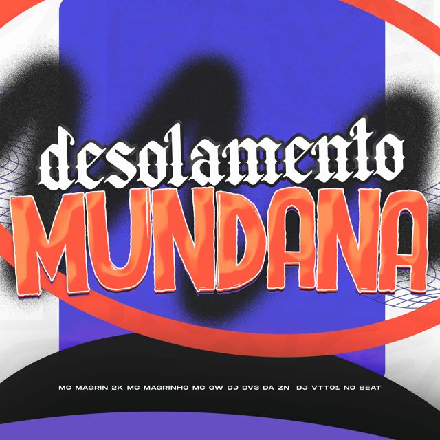DJ DV3 DA ZN - 'Desolamento Mundana (feat. DJ VTT01 NO BEAT & Mc Magrin 2k & Mc Magrinho & Mc Gw)' [Ringtone]