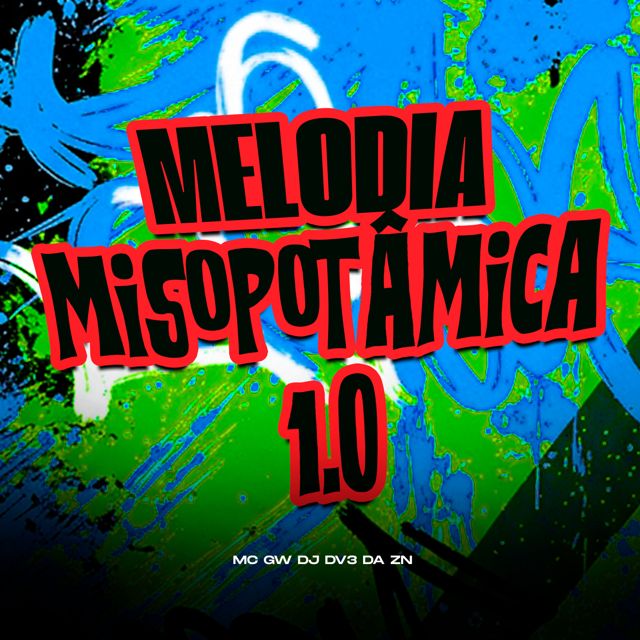 DJ DV3 DA ZN - 'MELODIA MISOPOTÂMICA 1.0 (feat. Mc Gw)' [Ringtone]