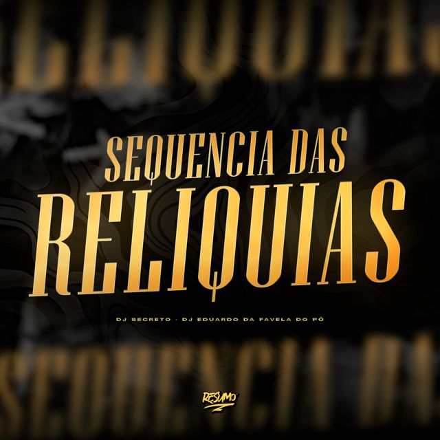 DJ EDUARDO DA FAVELA DO PÓ - 'Sequência Das Relíquias (feat. DJ SECRETO)' [Ringtone]