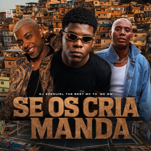 DJ EZEQUIEL THE BEST - 'Se Os Cria Manda (feat. MC TH & Mc Gw)' [Ringtone]