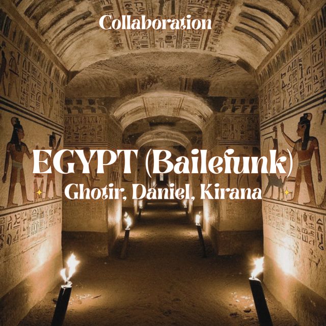 DJ GHOTIR - 'Egypt (feat. Daniel & Kirana)' [Ringtone]