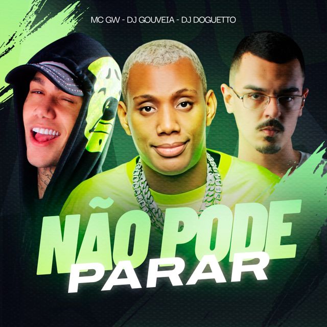 DJ Gouveia - 'Não Pode Parar (feat. DJ Doguetto & MC GW)' [Ringtone]