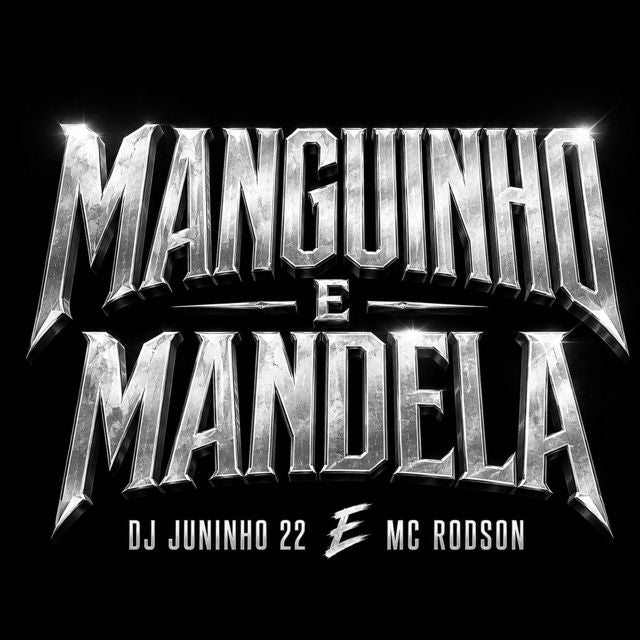 Dj Juninho 22 - 'Manguinho e Mandela (feat. Mc Rodson)' [Ringtone]