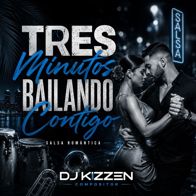 Dj Kizzen - 'Tres minutos bailando contigo' [Ringtone]
