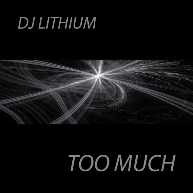DJ Lithium - 'Too Much' [Ringtone]
