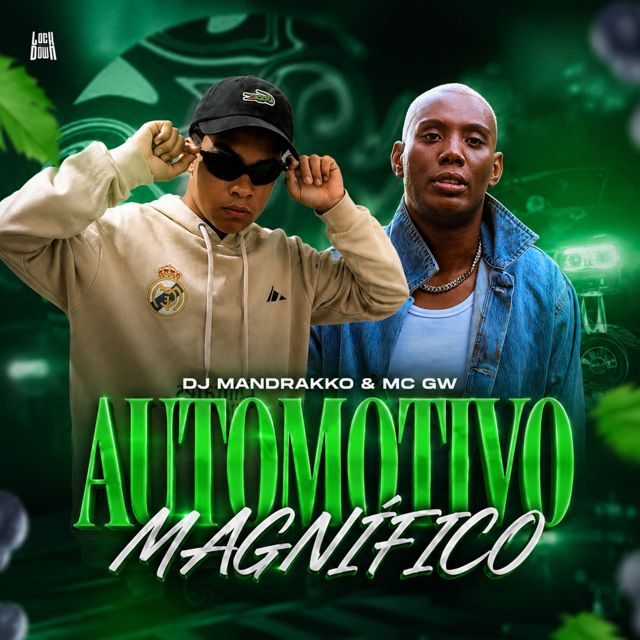 DJ Mandrakko - 'Automotivo Magnífico (feat. Mc Gw)' [Ringtone]