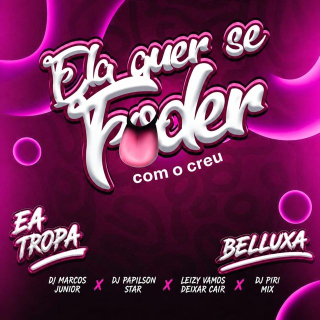 Dj Marcos Junior - 'Ela Quer Se Foder Com o Creu (feat. Dj Papilson Star & Leiizy Vamos Deixar Cair & Dj Piri Mix & EATROPA & Belluxa)' [Ringtone]
