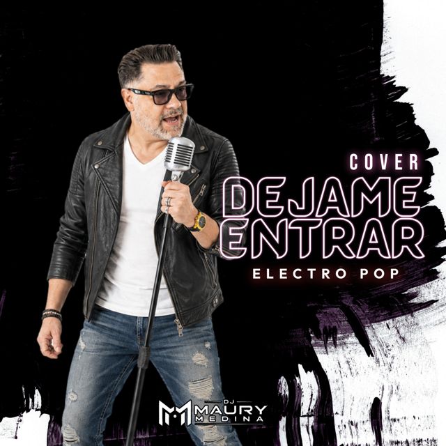 Dj Maury Medina - 'Dejame Entrar (Cover Version)' [Ringtone]