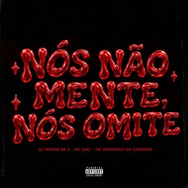 Dj Menor da 2 - 'Nós Não Mente Nós Omite (feat. MC Saci & MC Gordinho do Catarina)' [Ringtone]