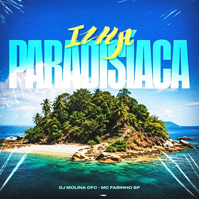 DJ MOLINA OFC - 'Ilha Paradisíaca (feat. MC Fabinho SP)' [Ringtone]