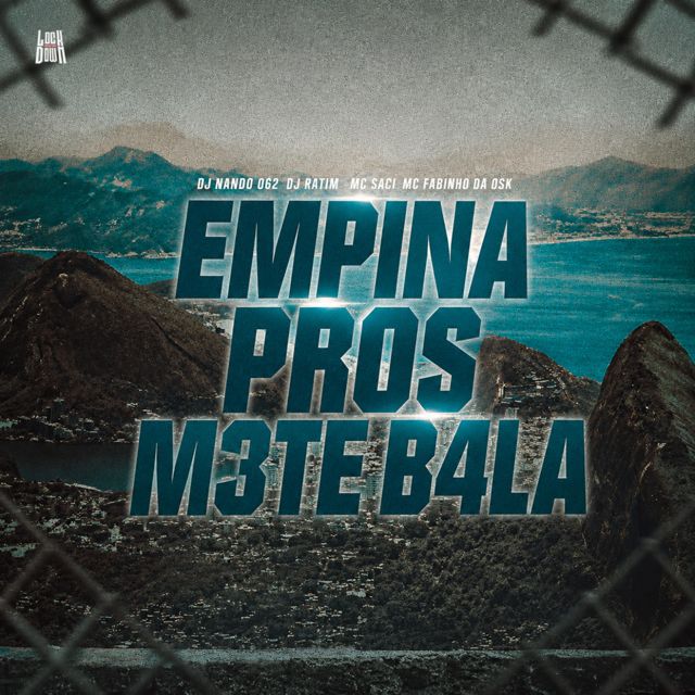 DJ NANDO 062 - 'Empina Pros Mete Bala (feat. DJ RATIM & MC Saci & MC Fabinho da Osk)' [Ringtone]
