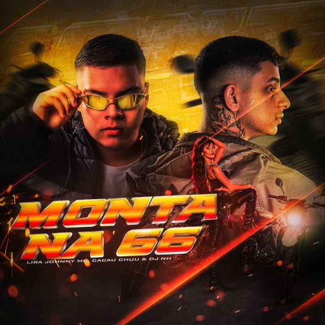 DJ NH - 'Monta Na 66 (feat. Lira Johnny Mc & CACAU CHUU)' [Ringtone]