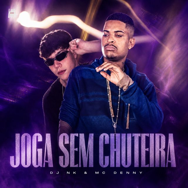 DJ NK - 'Joga Sem Chuteira (feat. Mc Denny)' [Ringtone]