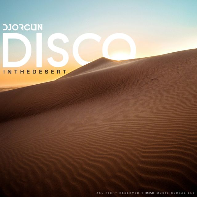 DJ ORCUN - 'Disco in the Desert' [Ringtone]