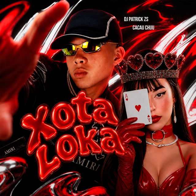 DJ PATRICK ZS - 'Xota Loka (feat. CACAU CHUU)' [Ringtone]