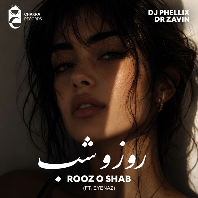 DJ Phellix - 'Rooz O Shab (feat. DR ZAVIN & EyeNaz)' [Ringtone]