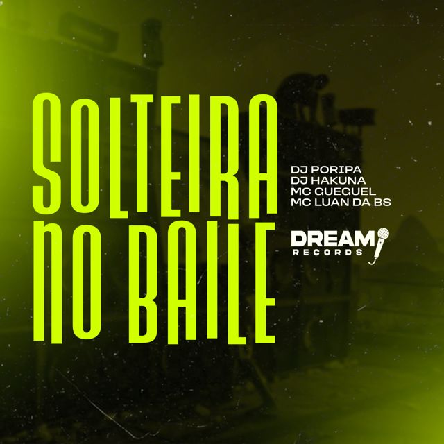 DJ PORIPA - 'Solteira no baile (feat. Dj Hakuna & MC Gueguel & Mc Luan da BS)' [Ringtone]