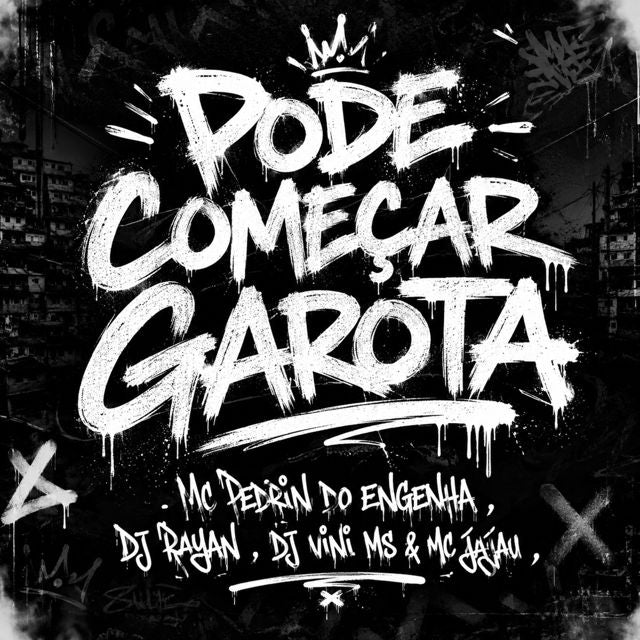 Dj Rayan - 'PODE COMEÇAR GAROTA (feat. DJ VINI MS & Mc Pedrin do Engenha & Mc Jajau)' [Ringtone]