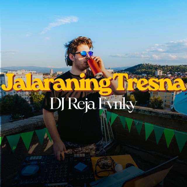 DJ Reja Fvnky - 'Jalaraning Tresna' [Ringtone]