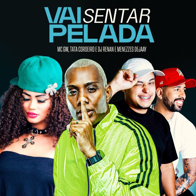 DJ Renan - 'Vai Sentar Pelada (feat. Menezzes Dejaay & MC GW & Tataa Cordeiro)' [Ringtone]