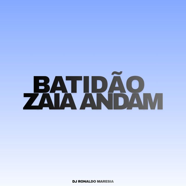 DJ RONALDO MARESIA - 'BATIDÃO ZAIA ANDAM' [Ringtone]