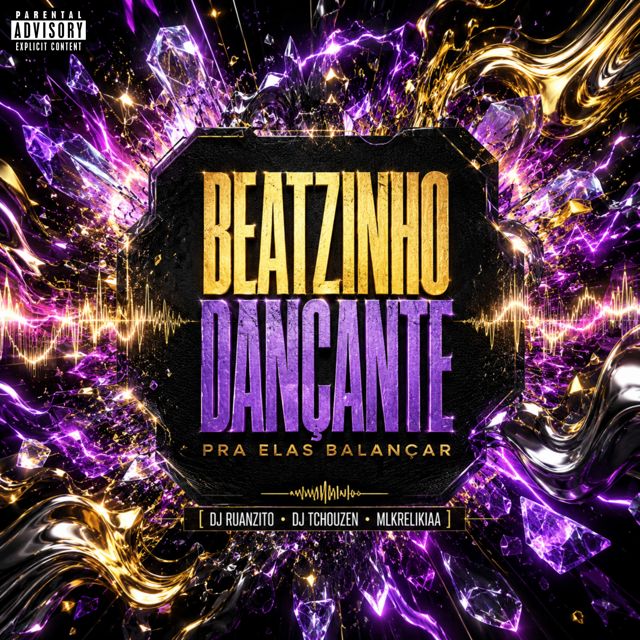 Dj Ruanzito - 'BEATZIN DANÇANTE PRA ELAS BALANÇAR (feat. mlkrelikiaa & Dj Tchouzen)' [Ringtone]
