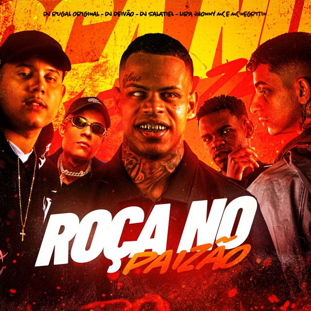 DJ Rugal Original - 'Roça No Paizão (feat. DJ DEIVÃO & DJ Salatiel & Lira Johnny Mc & MC Negritin)' [Ringtone]