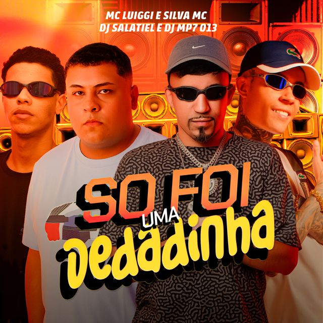 DJ Salatiel - 'Só Foi Uma Dedadinha (feat. MC luiggi & Silva MC & DJ MP7 013)' [Ringtone]