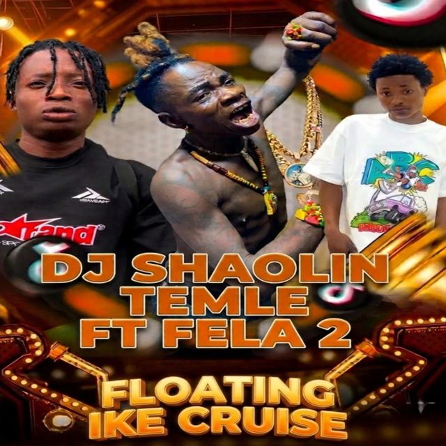 Dj Shaolin Temple - 'FLOATING IKE CRUISE (feat. Fela 2)' [Ringtone]