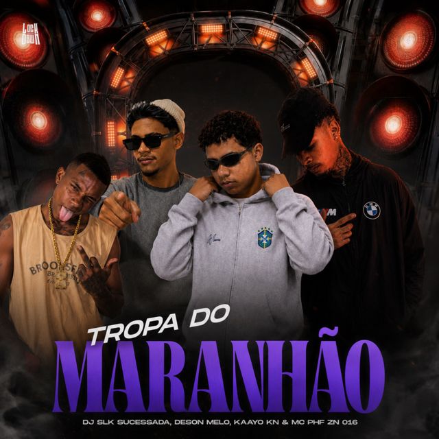 DJ SLK Sucessada - 'Tropa do Maranhão (Reggae Funk) (feat. Deson Melo & KAAYOO MC & MC PHF ZN 016)' [Ringtone]