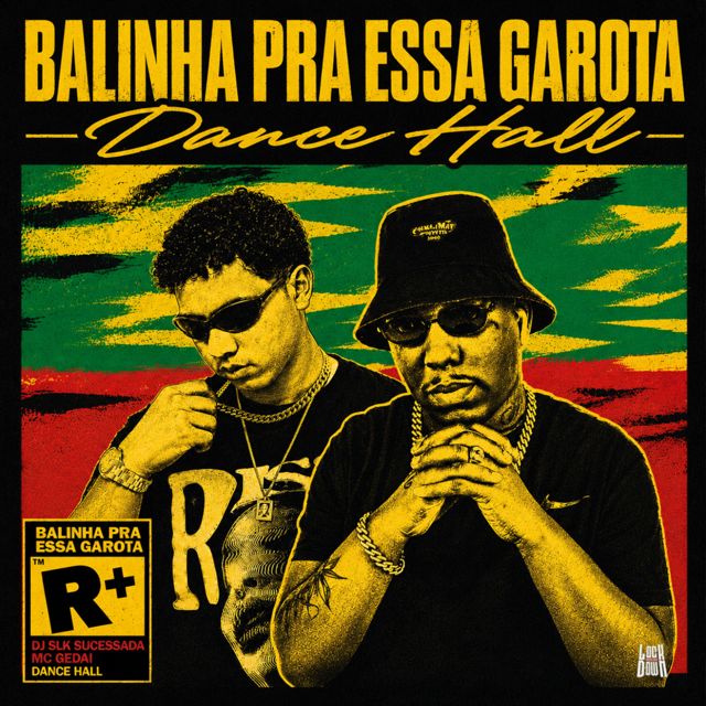DJ SLK Sucessada - 'BALINHA PRA ESSA GAROTA (DANCEHALL) (feat. MC Gedai)' [Ringtone]