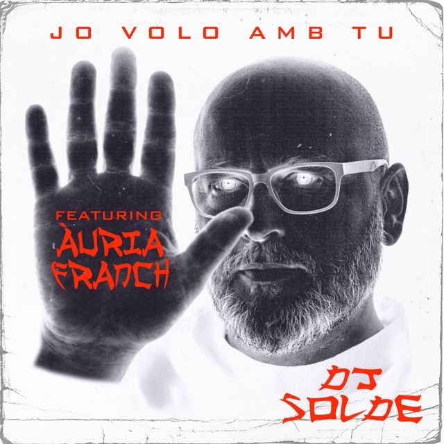 Dj Solde - 'Jo volo amb tu (feat. Auria Franch)' [Ringtone]