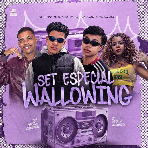 DJ STEMP DA DZ7 - 'Set Especial Wallowing (feat. DJ Dr 063 & Mc Denny & Mc Marsha)' [Ringtone]