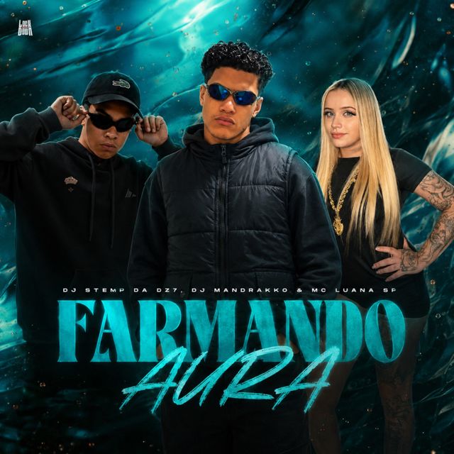 DJ STEMP DA DZ7 - 'Farmando Aura (feat. DJ Mandrakko & Mc Luana Sp)' [Ringtone]