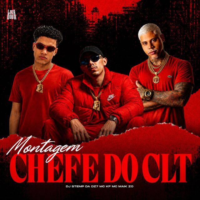 DJ STEMP DA DZ7 - 'Montagem Chefe Do Clt (feat. Mc KF & Mc Maik ZO)' [Ringtone]