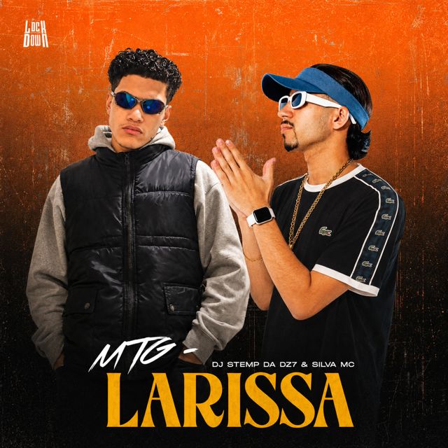 DJ STEMP DA DZ7 - 'Mtg - Larissa (feat. Silva MC)' [Ringtone]