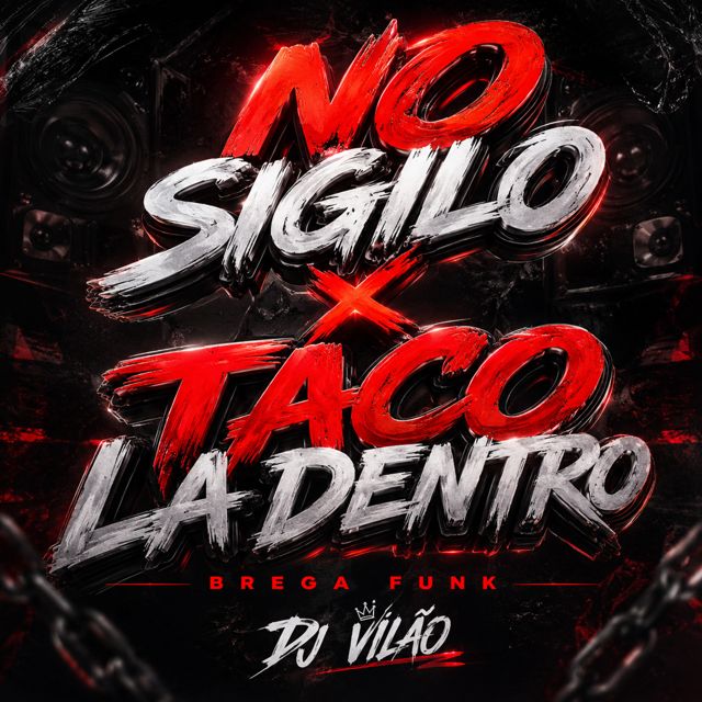 DJ VILÃO - 'No sigilo x Taco lá dentro (feat. Mc Vick & Mc Gw & Mc Morena & Mc Nandinho)' [Ringtone]